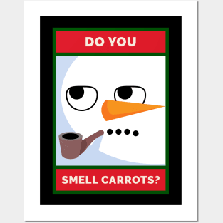 Do You Smell Carrots? Grouchy Christmas Snowman Posters and Art